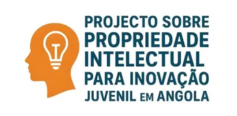  Imagem da notícia - Encerramento do projeto sobre PI para inovação juvenil em angola