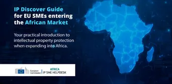  Imagem da notícia - Guia interativo sobre PI para PME que pretendem investir em países africanos