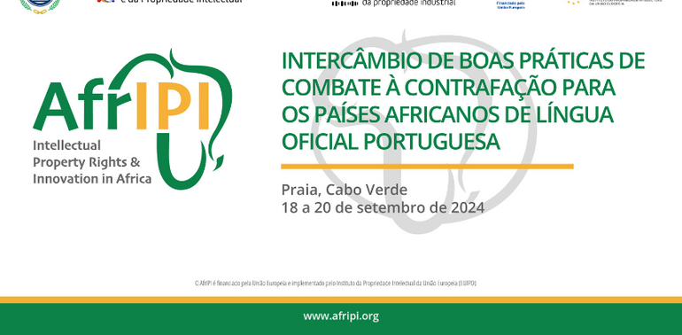 EUIPO, INPI e IGQPI promovem evento sobre o combate à contrafação nos PALOP