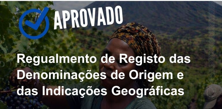 Aprovação do Regulamento de registo das Denominações de Origem e Indicações Geográficas