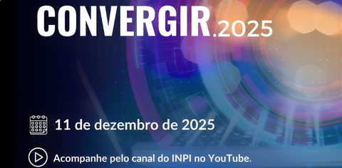 INPI realiza o CONVERGIR.2025 com balanço do ano e agenda estratégica para 2026
